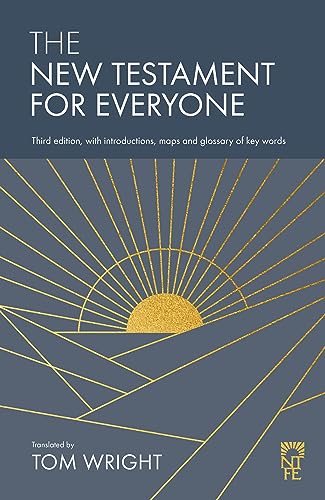 The New Testament for Everyone: Third Edition, with Introductions, Maps and Glossary of Key Words von SPCK Publishing